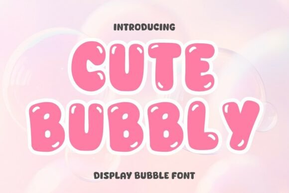Cute Bubbly: A Playful Display Font for Handmade Charm