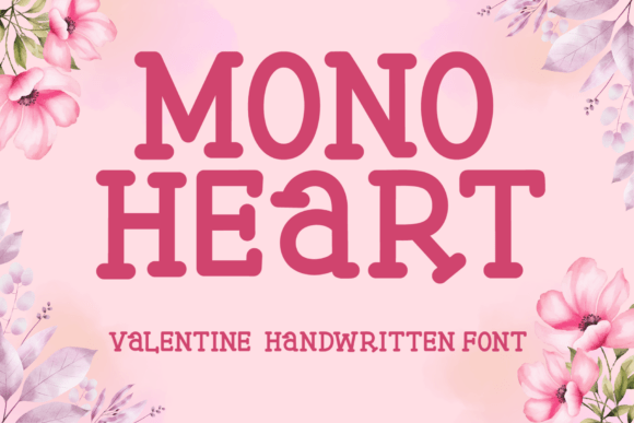Monoheart: A Handwritten Display Font for Love-Inspired Editorial Design