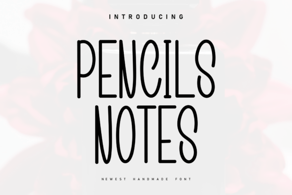 Pencils Notes: A Handwritten Display Font for Real Business Branding