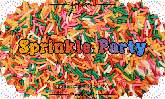 Sprinkle Party Font: Sweet, Scroll-Stopping Display Type for Marketers